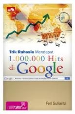 Trik Rahasia Mendapat 1.000.000 Hits di Google